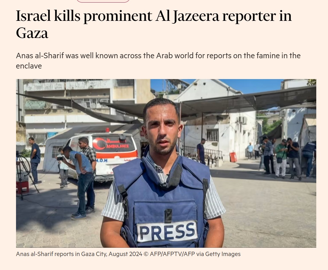 FT on the killing of Anas Al Sharif